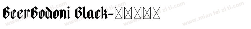 BeerBodoni Black字体转换